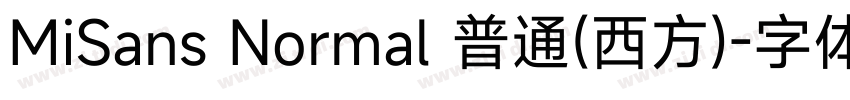 MiSans Normal 普通(西方)字体转换